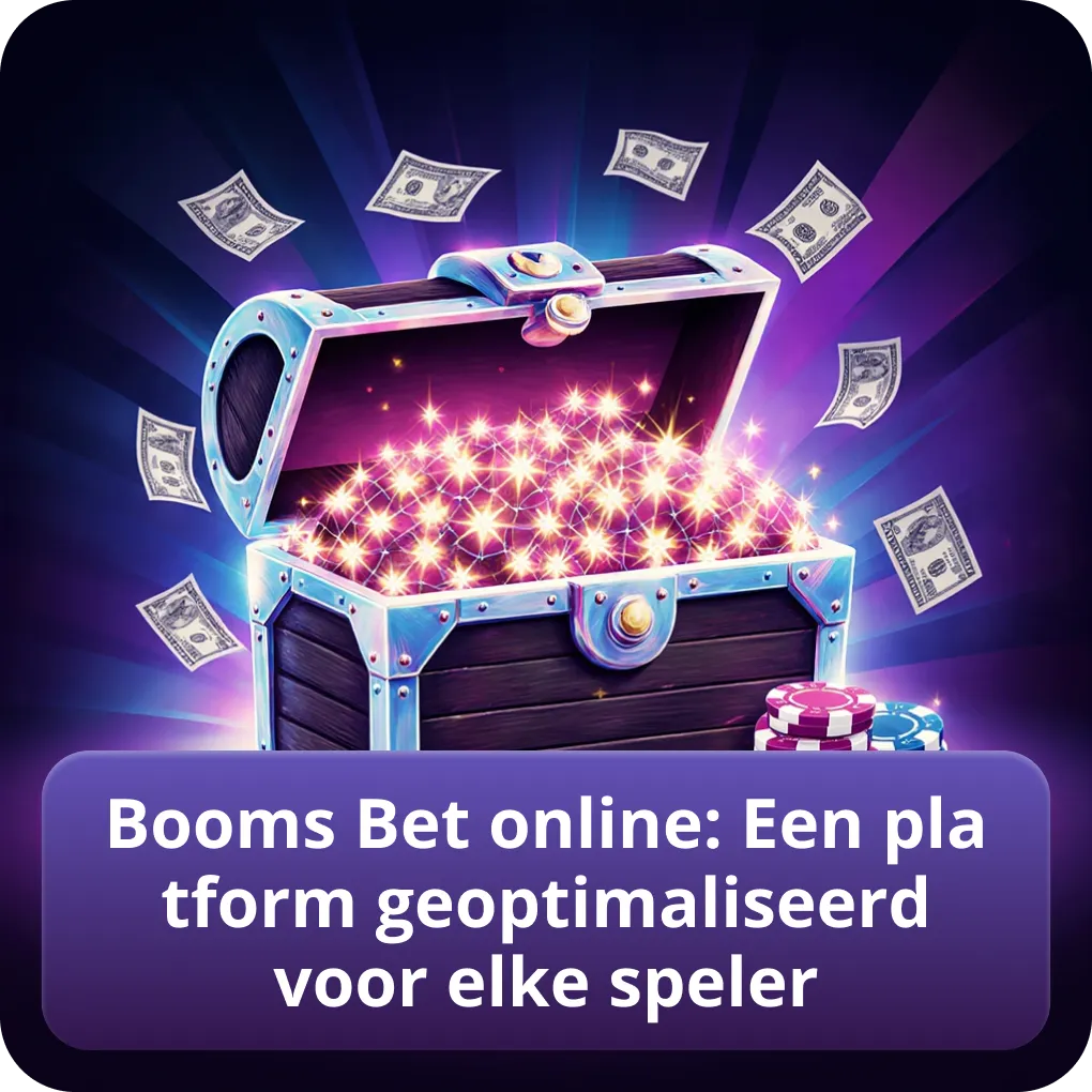 Booms Bet online: Een platform geoptimaliseerd voor elke speler